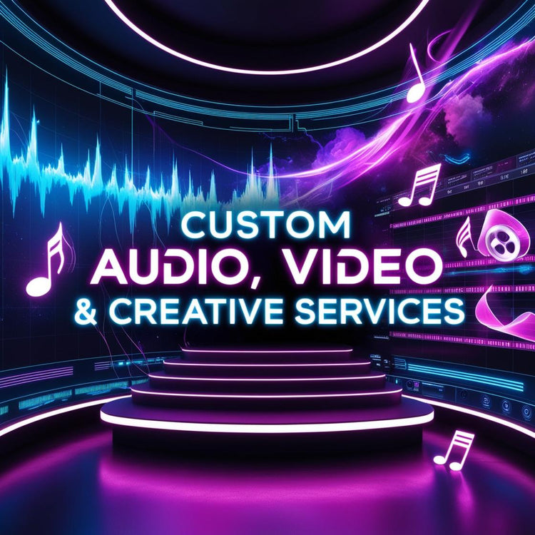 Custom Audio, Video & Creative Solutions